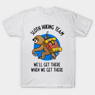 Sloth Hiking Team Funny Gift Hikers T-Shirt